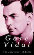 The Judgement Of Paris di Gore Vidal edito da Little, Brown Book Group