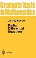 Partial Differential Equations di Jeffrey Rauch edito da Springer New York