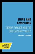 Signs And Symptoms di Peter L. Cooper edito da University Of California Press