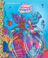 Barbie Mermaid Power Little Golden Book (Barbie) di Golden Books edito da GOLDEN BOOKS PUB CO INC