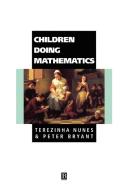 Children Doing Mathematics di T. Nunes, Terezinha Nunes edito da Blackwell Publishers