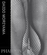 Daido Moriyama di Kazuo Nishi edito da Phaidon Press Ltd