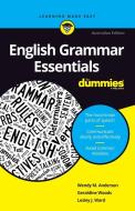 English Grammar Essentials for Dummies di Wendy M. Anderson, Geraldine Woods, Lesley J. Ward edito da FOR DUMMIES