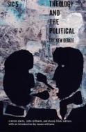 Theology and the Political edito da Duke University Press Books