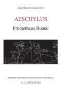 Aeschylus: Prometheus Bound di Aeschylus edito da ARIS & PHILLIPS