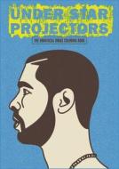 Under Star Projectors: The Unofficial Drake Coloring Book di Sugoi Books edito da Sugoi Books