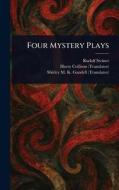 Four Mystery Plays di Rudolf Steiner, Harry Collison, Shirley M K Gandell edito da Creative Media Partners, LLC