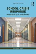 School Crisis Response di Jeffrey C. Roth edito da Taylor & Francis Ltd