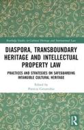 Transboundary Heritage And Intellectual Property Law edito da Taylor & Francis Ltd