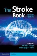 The Stroke Book di Michel T. Torbey edito da Cambridge University Press