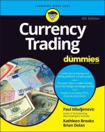 Currency Trading for Dummies di Paul Mladjenovic edito da FOR DUMMIES