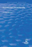 God, Freedom And Immortality di Jonathan Harrison edito da Taylor & Francis Ltd