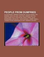 People From Dumfries: Andrew Johnston, A di Books Llc edito da Books LLC, Wiki Series