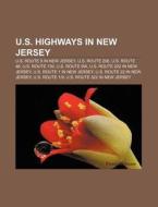 U.s. Highways In New Jersey: U.s. Route di Books Llc edito da Books LLC, Wiki Series