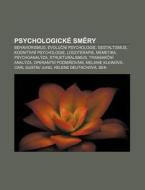 Psychologick Smery: Behaviorismus, Evol di Zdroj Wikipedia edito da Books LLC, Wiki Series