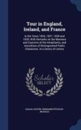 Tour In England, Ireland, And France di Sarah Austin, Hermann Puckler-Muskau edito da Sagwan Press