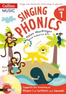 Singing Phonics di Helen MacGregor, Catherine Birt edito da Harpercollins Publishers