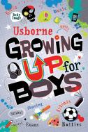 Growing up for Boys di Alex Frith edito da Usborne Publishing Ltd