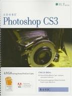 Adobe Photoshop CS3, Basic, Student Manual di Chris Hale edito da Axzo Press