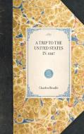 Trip to the United States in 1887 di Charles Beadle edito da APPLEWOOD