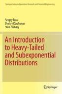 An Introduction To Heavy-tailed And Subexponential Distributions di Sergey Foss, Dmitry Korshunov, Stan Zachary edito da Springer-verlag New York Inc.