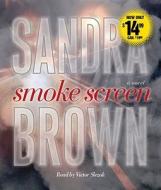 Smoke Screen di Sandra Brown edito da Simon & Schuster Audio