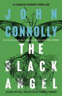 The Black Angel di John Connolly edito da Hodder & Stoughton