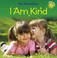 I Am Kind di Liz Lennon edito da Hachette Children's Books