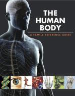 The Human Body di Parragon edito da PARRAGON