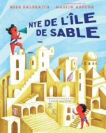 Nye de l'Île de Sable di Bree Galbraith edito da ORCA BOOK PUBL