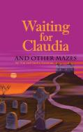 Waiting for Claudia di Tim And Justin Grotrian edito da Trafford Publishing