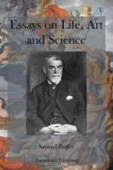 Essays on Life, Art and Science di Samuel Butler edito da Createspace