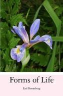Forms of Life di Earl Ronneberg edito da Createspace
