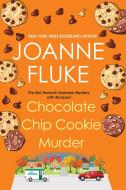 Chocolate Chip Cookie Murder di Joanne Fluke edito da Kensington Publishing