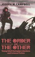 Order and the Other di Joseph W Campbell edito da University Press of Mississippi