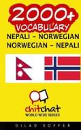2000+ Nepali - Norwegian Norwegian - Nepali Vocabulary di Gilad Soffer edito da Createspace