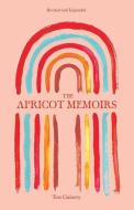 The Apricot Memoirs di Tess Guinery edito da ANDREWS & MCMEEL