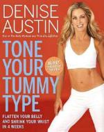 Tone Your Tummy Type di Denise Austin edito da Penguin Random House LLC