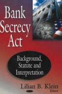 Bank Secrecy Act edito da Nova Science Publishers Inc