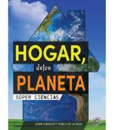 Hogar, Dulce Planeta: Home Sweet Planet di Jodie Mangor edito da DISCOVERY LIB