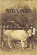 Old Hodge di John Lewis edito da Austin Macauley Publishers