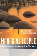 Managing People Across Cultures di Fons Trompenaars, Charles Hampden-Turner edito da John Wiley & Sons