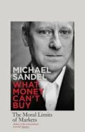 What Money Open Market Edition di Sandel Michael J edito da Penguin Books