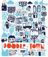 Doodle Town di Dominika Lipniewska edito da Tate Publishing