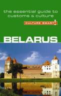 Belarus - Culture Smart! The Essential Guide to Customs & Culture di Anne Coombes edito da Kuperard
