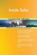 Inside Sales A Complete Guide - 2020 Edi di GERARDUS BLOKDYK edito da Lightning Source Uk Ltd