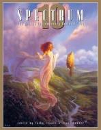 Spectrum 10 di Arnie Fenner edito da Underwood Books Inc