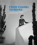 From Chanel to Reves: La Pausa and Its Collections at the Dallas Museum of Art di Olivier Meslay, Martha MacLeod edito da GILES