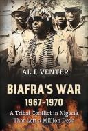 Biafra'S War 1967-1970 di Al J. Venter edito da Helion & Company