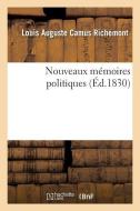 Nouveaux Mémoires Politiques di Richemont-L edito da Hachette Livre - Bnf